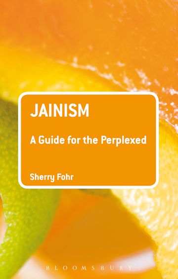 Jainism: A Guide for the Perplexed cover