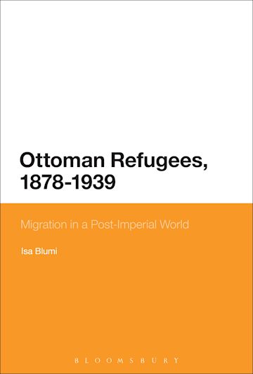 Ottoman Refugees, 1878-1939 cover