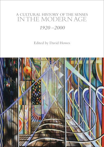 A Cultural History of the Senses in the Modern Age cover