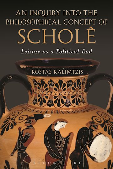 An Inquiry into the Philosophical Concept of Scholê cover