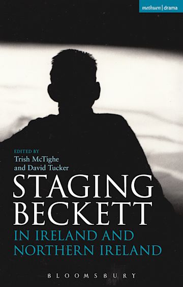 Staging Beckett in Ireland and Northern Ireland cover