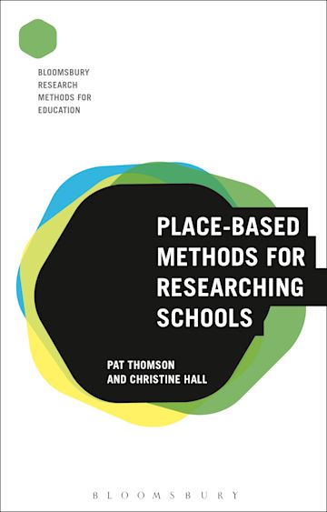 Place-Based Methods for Researching Schools cover