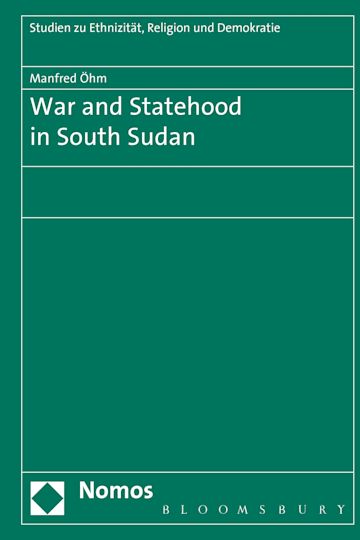 War and Statehood in South Sudan cover