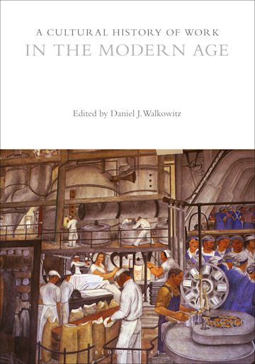 A Cultural History of Work in the Modern Age cover