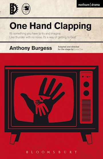 anthony burgess one hand clapping anthony burgess one hand clapping