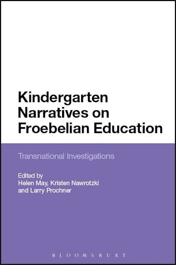 Kindergarten Narratives on Froebelian Education cover