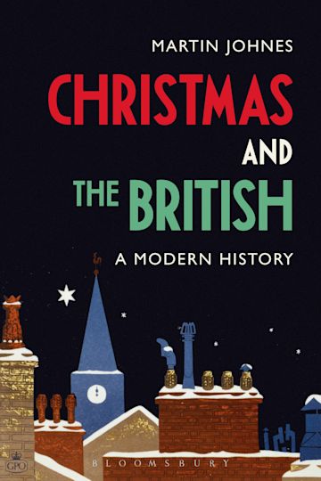 Christmas and the British: A Modern History cover