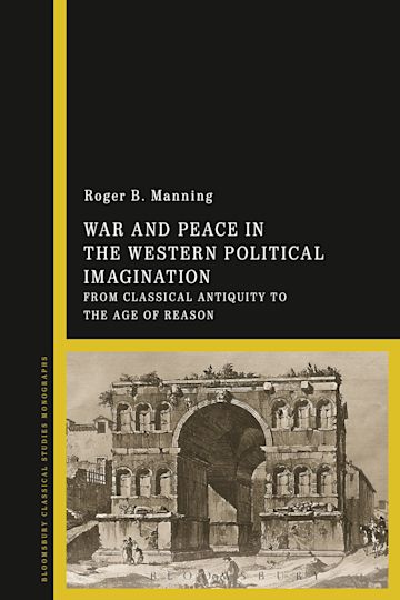 War and Peace in the Western Political Imagination cover