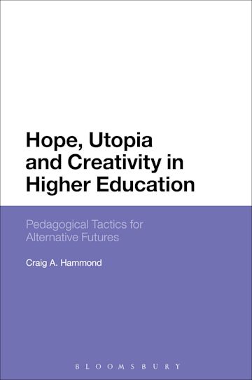 Hope, Utopia and Creativity in Higher Education cover