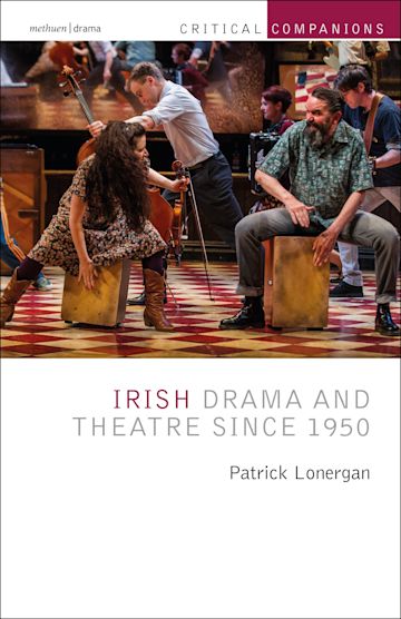 Irish Drama and Theatre Since 1950 cover