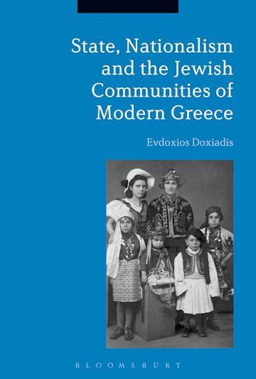 State, Nationalism, and the Jewish Communities of Modern Greece cover