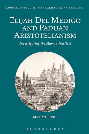 Elijah Del Medigo and Paduan Aristotelianism cover