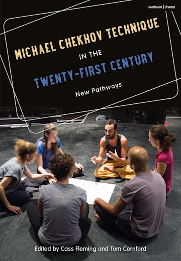 Michael Chekhov Technique in the Twenty-First Century cover