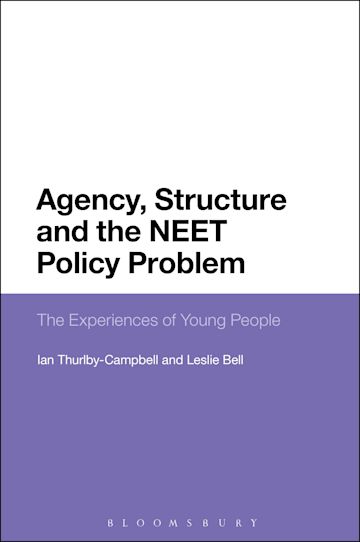 Agency, Structure and the NEET Policy Problem cover