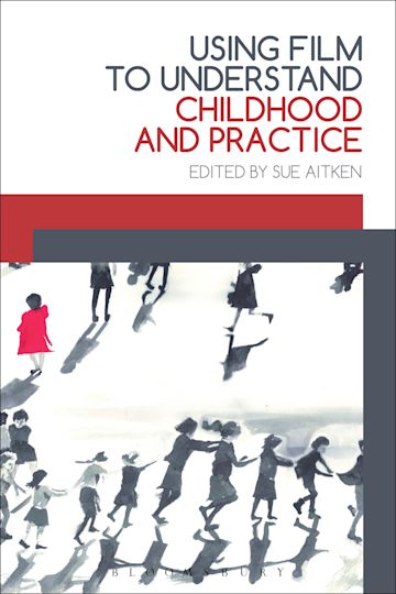 Using Film to Understand Childhood and Practice cover