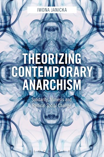 Theorizing Contemporary Anarchism cover