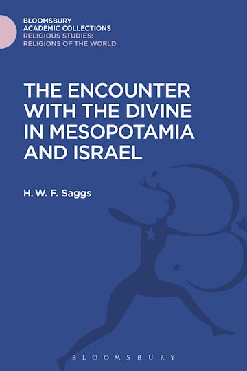 The Encounter with the Divine in Mesopotamia and Israel cover