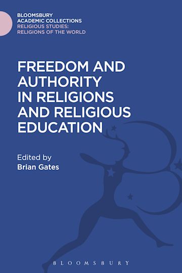 Freedom and Authority in Religions and Religious Education cover