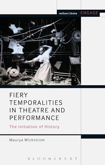 Fiery Temporalities in Theatre and Performance cover