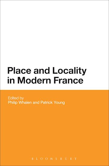 Place and Locality in Modern France cover