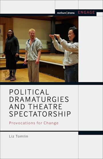 Political Dramaturgies and Theatre Spectatorship cover