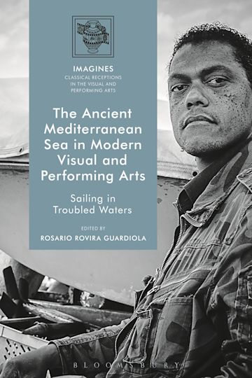 The Ancient Mediterranean Sea in Modern Visual and Performing Arts cover