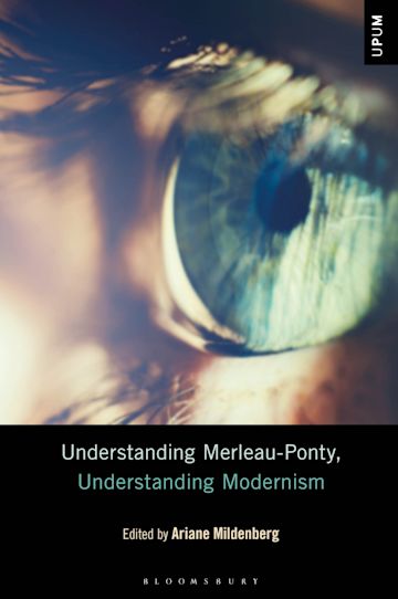 Understanding Merleau-Ponty, Understanding Modernism cover