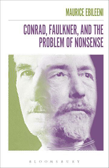 Conrad, Faulkner, and the Problem of NonSense cover