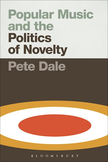 Popular Music and the Politics of Novelty cover