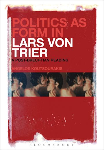 Politics as Form in Lars von Trier cover