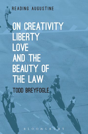 On Creativity, Liberty, Love and the Beauty of the Law cover