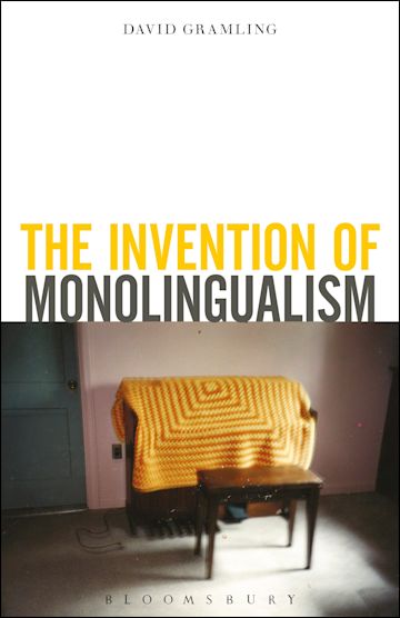 The Invention of Monolingualism cover