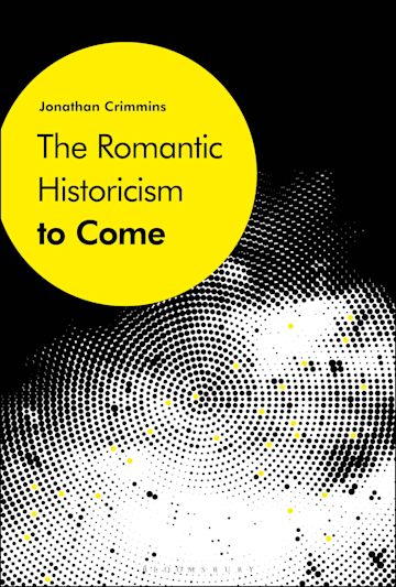 The Romantic Historicism to Come cover