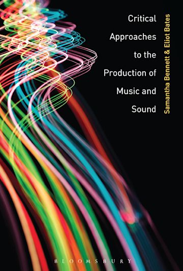 Critical Approaches to the Production of Music and Sound cover