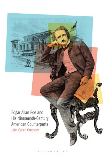 Edgar Allan Poe and His Nineteenth-Century American Counterparts cover