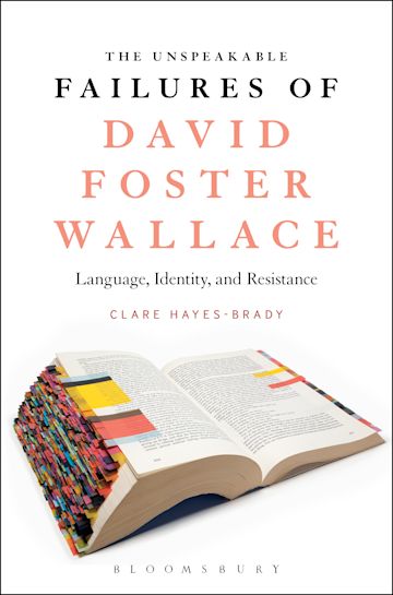 The Unspeakable Failures of David Foster Wallace cover