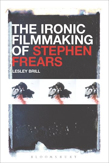 The Ironic Filmmaking of Stephen Frears cover