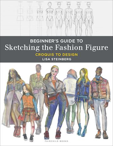 Beginner's Guide to Sketching the Fashion Figure cover