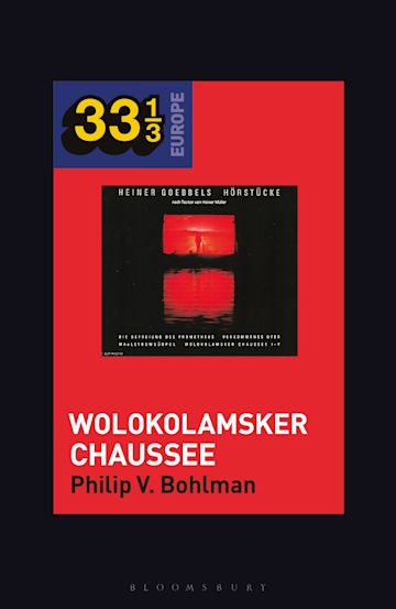 Heiner Müller and Heiner Goebbels’s Wolokolamsker Chaussee cover