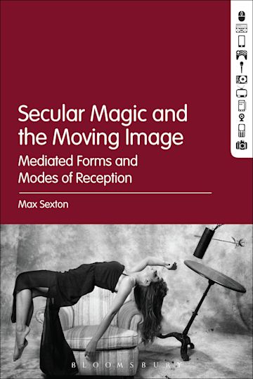 Secular Magic and the Moving Image cover