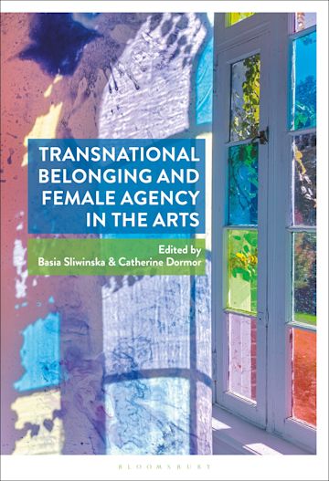 Transnational Belonging and Female Agency in the Arts cover