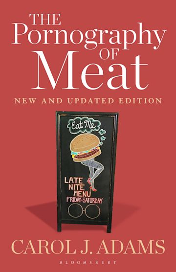 The Pornography of Meat: New and Updated Edition cover