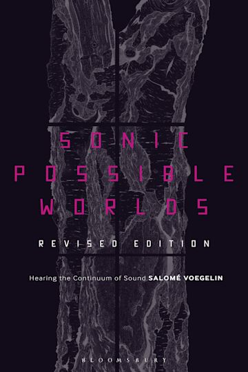 Sonic Possible Worlds, Revised Edition: Hearing the Continuum of