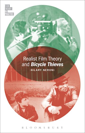 Realist Film Theory and Bicycle Thieves cover