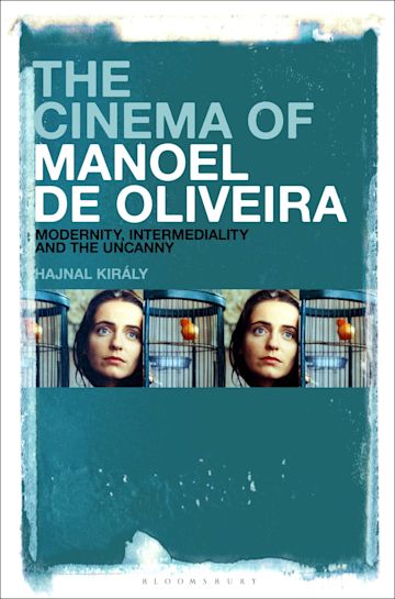 The Cinema of Manoel de Oliveira cover