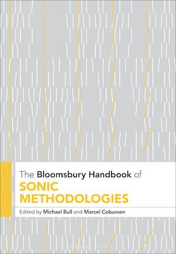 The Bloomsbury Handbook of Sonic Methodologies cover