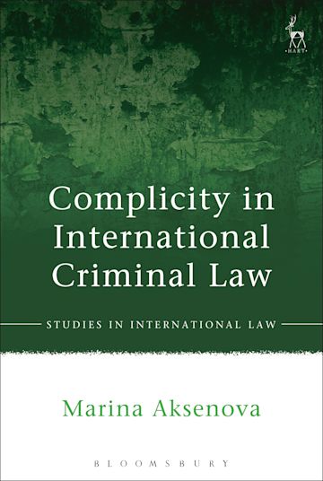 Complicity in International Criminal Law cover