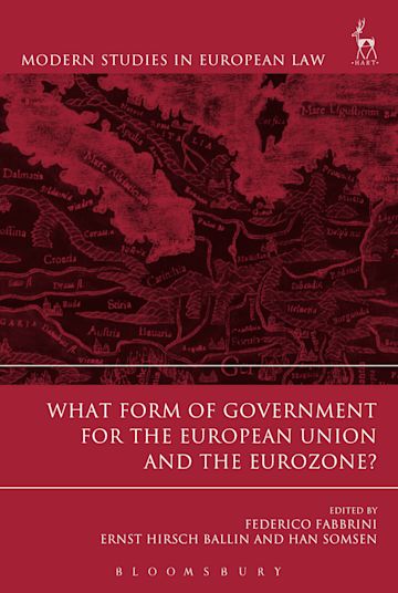 What Form of Government for the European Union and the Eurozone? cover