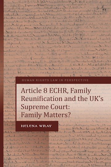 Article 8 ECHR, Family Reunification and the UK’s Supreme Court cover