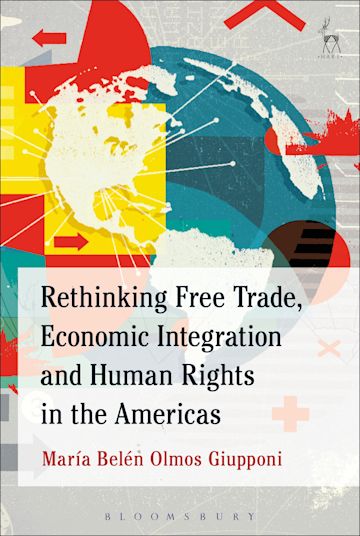 Rethinking Free Trade, Economic Integration and Human Rights in the Americas cover